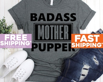 Rescue Dog Mom Shirt - Badass Pupper Mother Shirt Woman - Rescue Dog Mom - Dog Mom - Stay At Home Dog Mom Shirts
