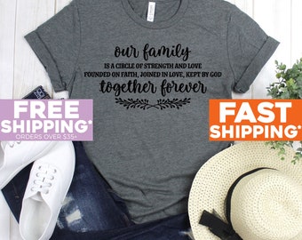 Homestead Shirt - Our Family Together Forever Tee Shirt - Farmhouse Shirt - Farm Love Gift - Country Shirt - Southern Shirt - Rustic Shirt