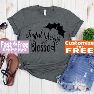 Christmas Shirt - Joyful Merry And Blessed Christmas Leaves - Christmas Tee Shirt - Christmas Tee - Christmas Shirts - Holiday T-shirt
