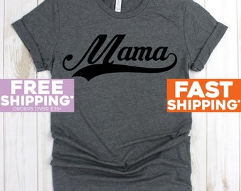 Mom Shirts - Mama Shirt - Momlife Shirt - Mom Life Shirt - Shirts for Moms - Mothers Day Gift - Trendy Mom T-Shirts - Cool Mom Shirts