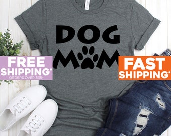 Dog Mom Shirt - Mom Life Shirt - Dog Mama TShirt - Dog Lover Gift - Rescue Dog Mom - T Shirt Gift For Mom Shirts