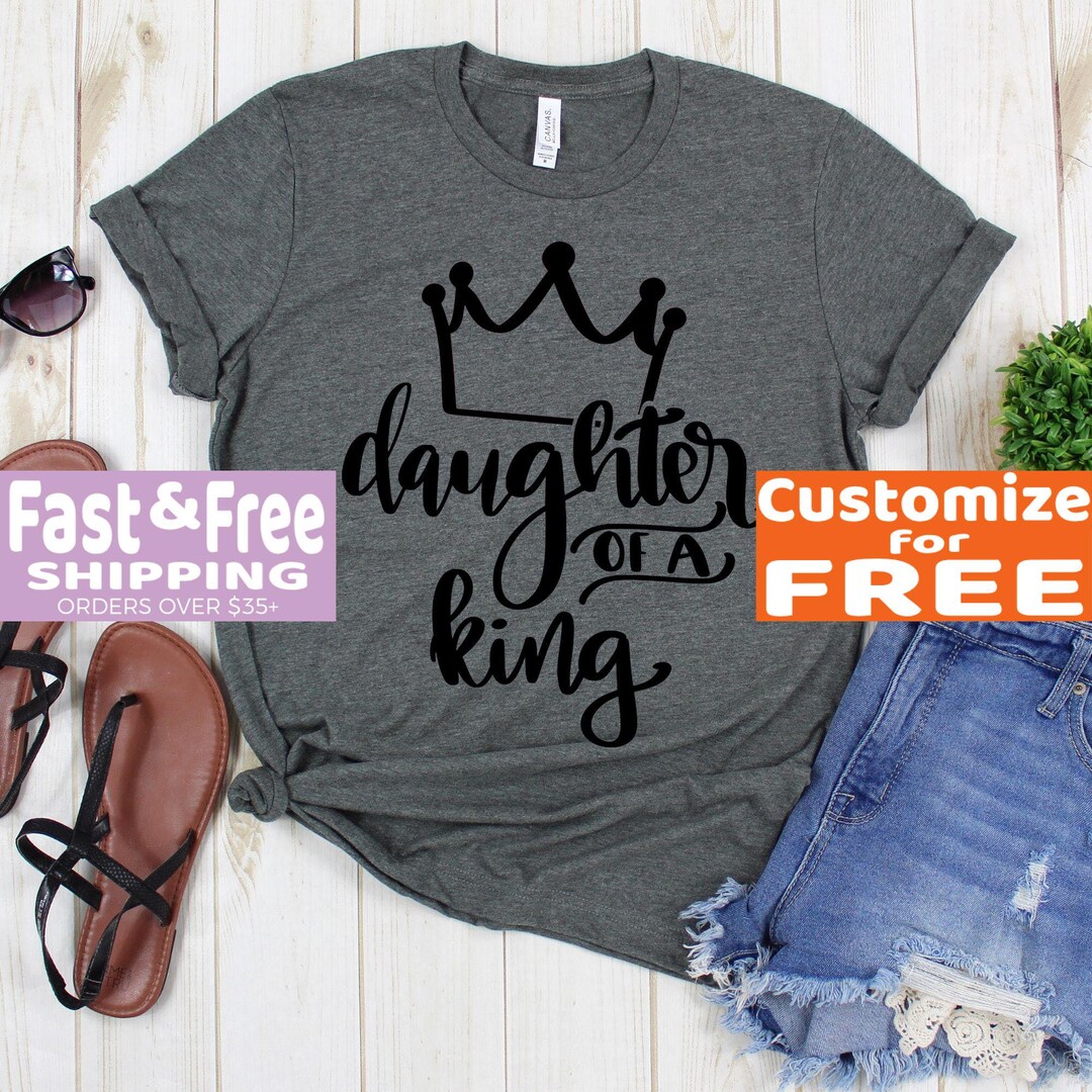 God T Shirts Daughter of One True King Jesus Christian Gifts