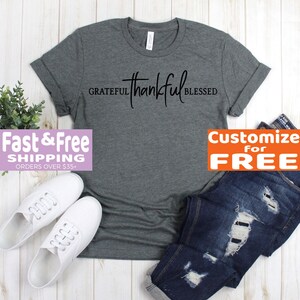 Home Shirt - Grateful Thankful Blessed Shirt - Farmhouse Tshirt - Homemade Breakfast Lunch Dinner Tshirt - Fixer Upper Shirt -