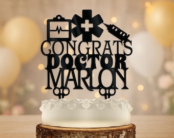 Doctor Graduation Cake Topper - Medical Student Grad - Nurse - Birthday Cake Toppers - Graduations - Surgeon