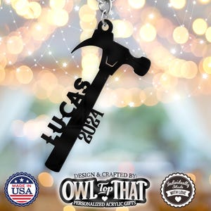 Personalized Hammer Ornament: Woodworker Gift Tag, Acrylic Name & Date