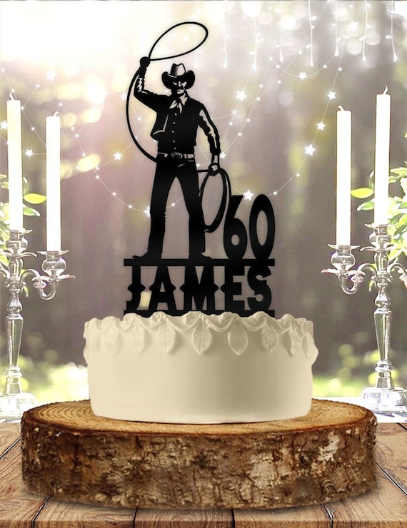 Men's Cowboy Birthday With Name and Age Birthday Cake Topper 