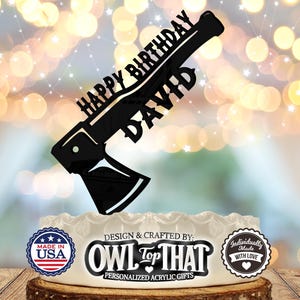 Axe Happy Birthday - Personalized Name - Lumberjack, Woodworker, Arborist, Outdoor Themed - Custom Birthday Cake Topper