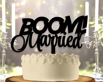 Boom Married Wedding Cake Topper