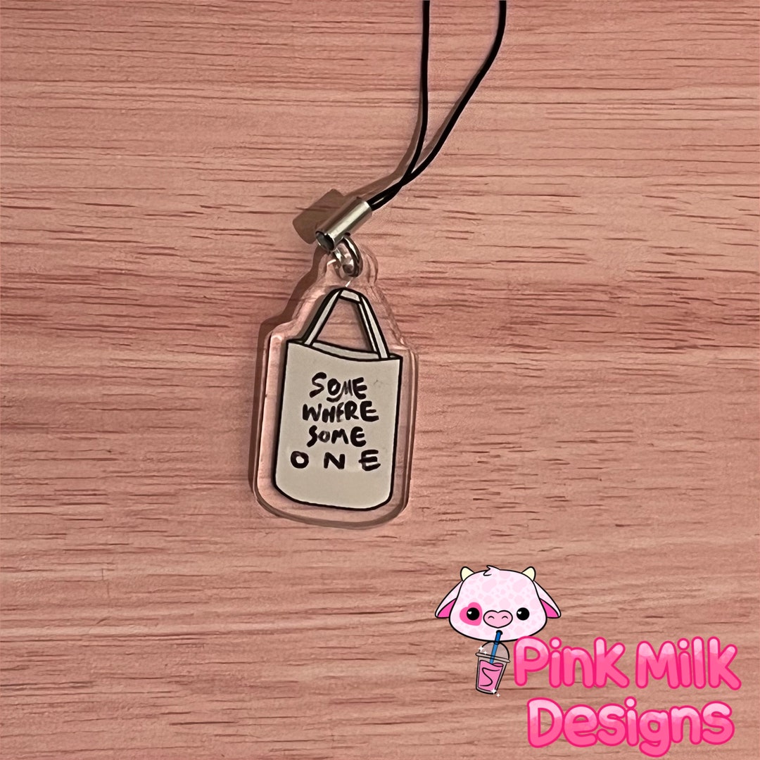 Never Let Me Go Somewhere Someone Bag Acrylic Phone Charm. Great Gift