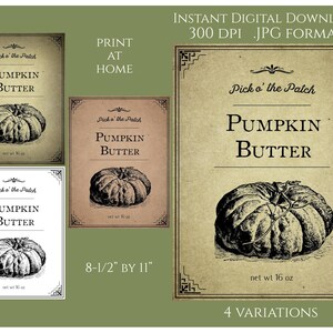 May include: Four printable labels for pumpkin butter jars. Each label features a vintage illustration of a pumpkin with the text "Pick o' the Patch Pumpkin Butter" and "net wt 16 oz". The labels are 8.5 inches by 11 inches.