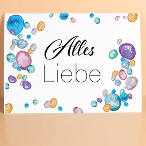 Alles Liebe Grußkarte Postkarte Glückwunschkarte Geburtstag,Liebe, von Herzen, Konfettiregen, Seifenblasen, bunt, Aquarell, Ostern,Muttertag