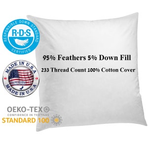 18" x 18" Square Pillow Insert, Sham Stuffer, Filled with 95/5 Feathers/Down - 233 Thread Count Cotton cover - Hand made in USA