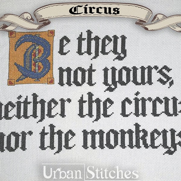 Be They Not Yours - medieval illuminated script gothic - Digital PDF cross stitch pattern download - Urban Stitches