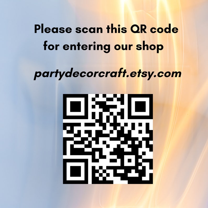 Puede incluir: Imagen con texto: "Please scan this QR code for entering our shop partydecorcraft.etsy.com" y un c&oacute;digo QR en blanco y negro.