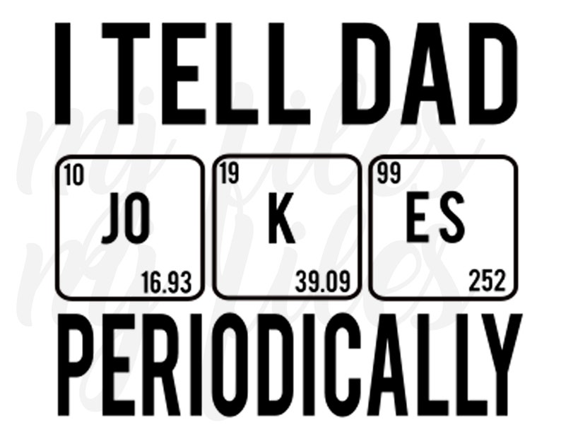 Download I Tell Dad Jokes Periodically SVG | Etsy