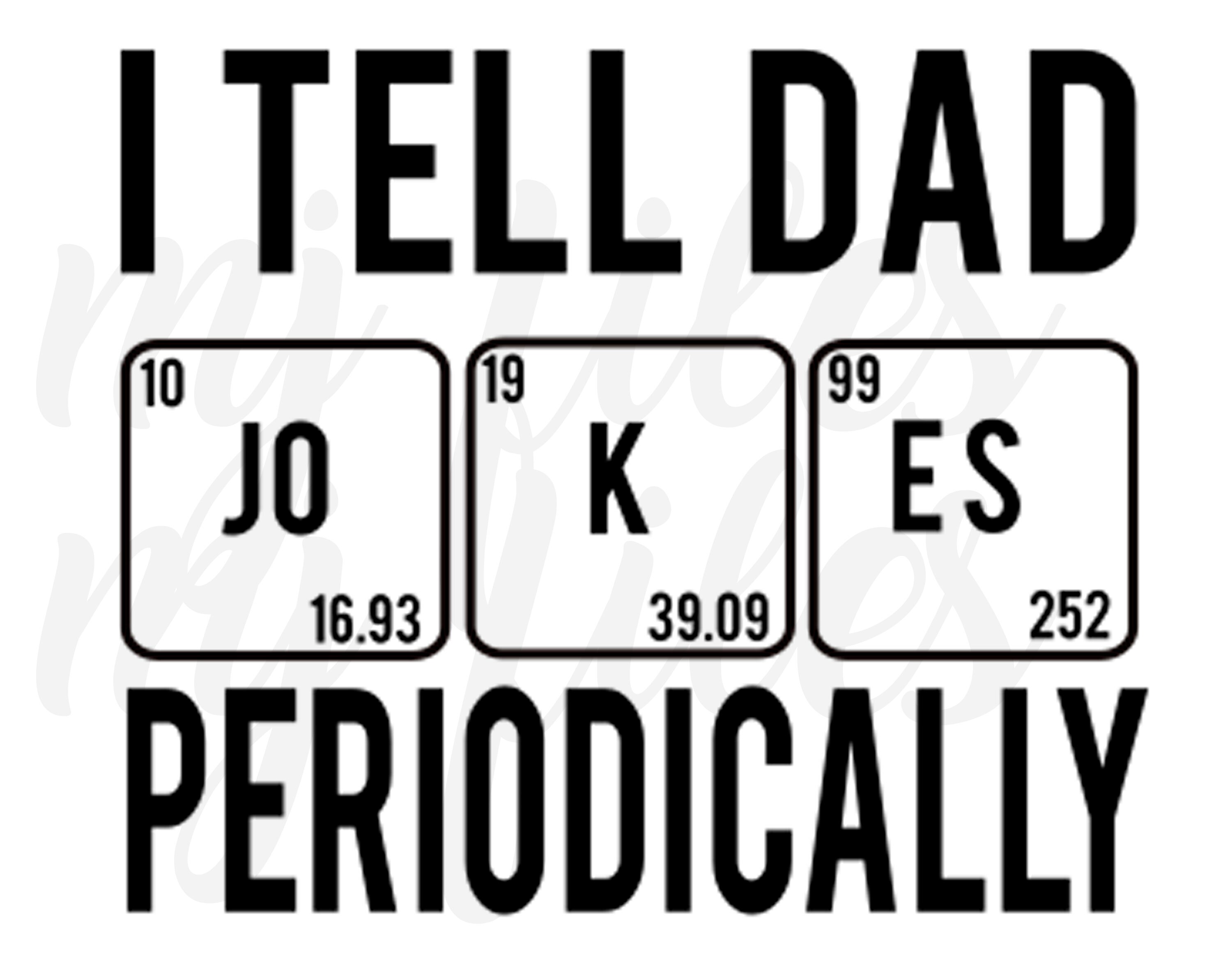 I Tell Dad Jokes Periodically SVG Etsy