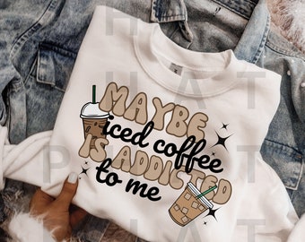 Iced Coffee Png Addicted to Iced Coffe Png Popular Png Retro Groovy Png Summer png Popular now Trending now png Digital Download Dtf png