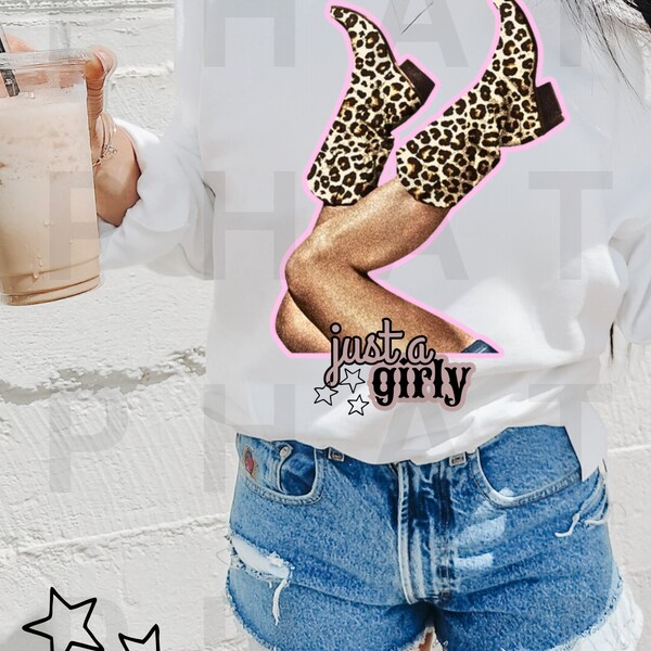 Just a Girly PNG Cowgirl PNG Western popular trending PNG Cowgirl Boots png im just a girl png dtf png sublimation png