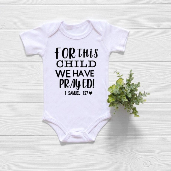 for this child i have prayed onesie