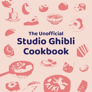 The Unofficial Studio Ghibli Cookbook (Ebook)