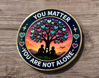 Suicide Prevention Enamel Pin – You Matter Mental Health Support Awareness Keepsake