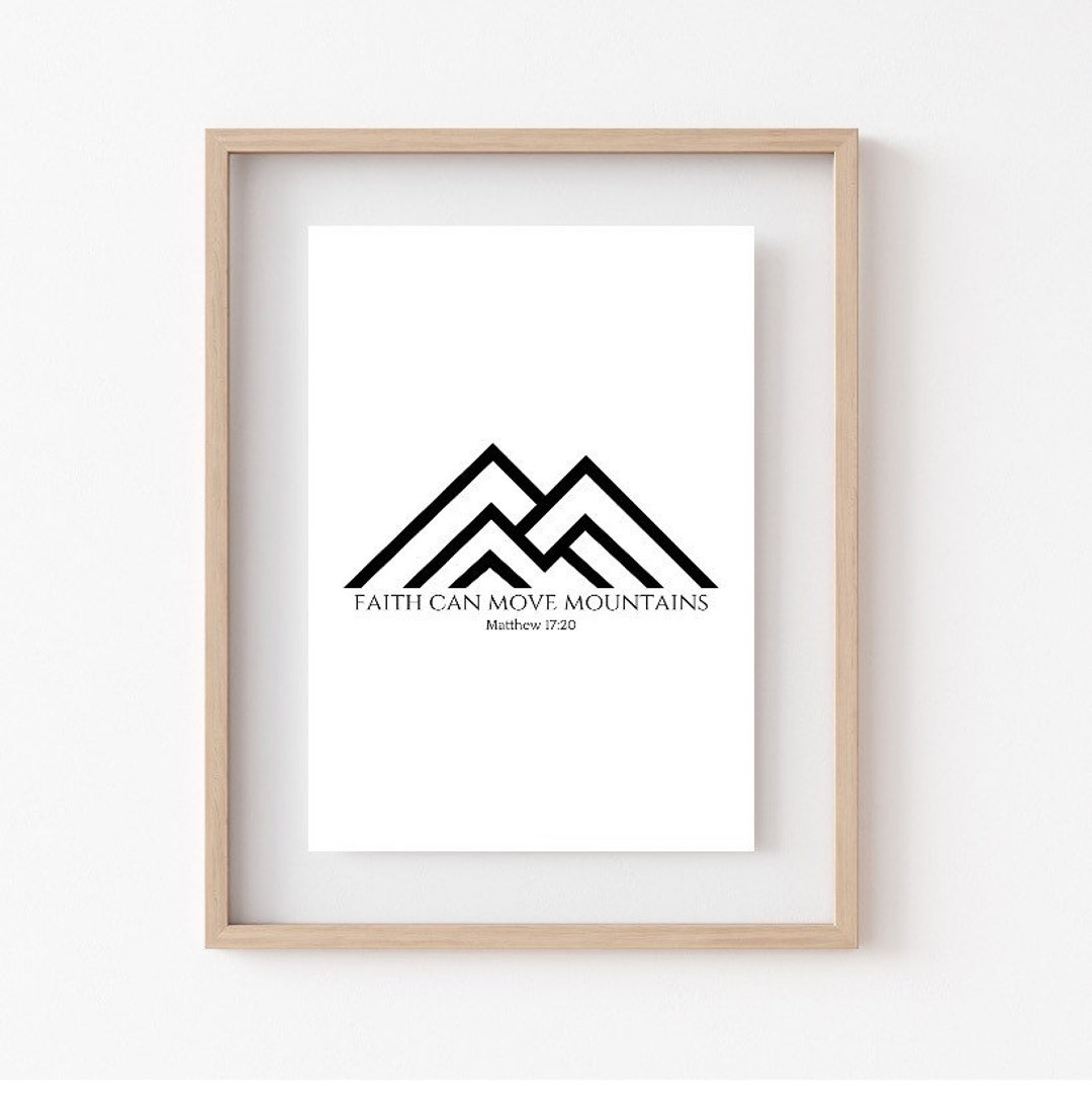 Faith Can Move Mountains Wall Art Matthew 1720 Christian Wall Art