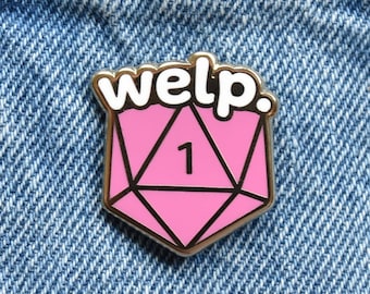 Crit Fail Enamel Pin &quot;Welp&quot; | DM Gifts