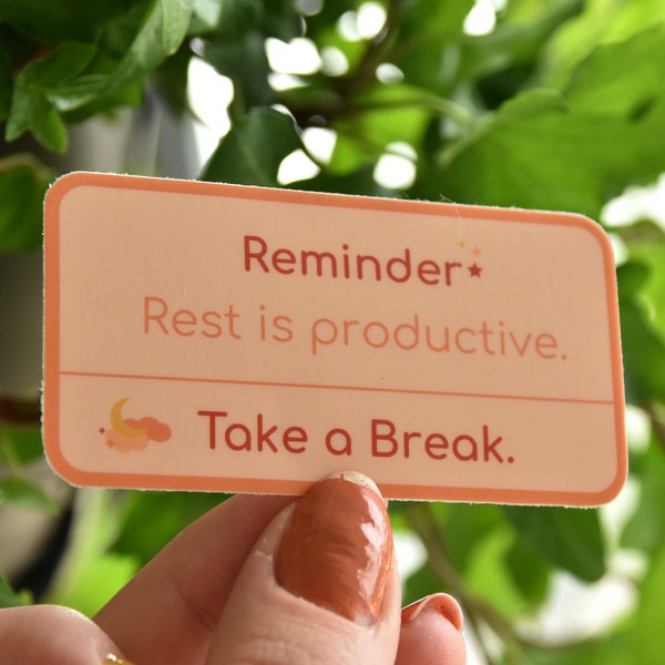Reminder Sticker - Rest is Productive Decal - Self-Care, Self-Love Vinyl