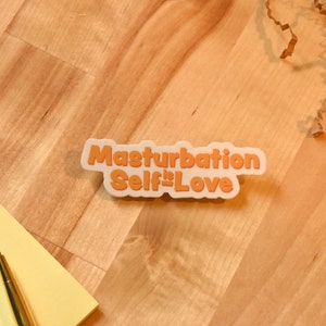 Self Pleasure is Self Love Sticker