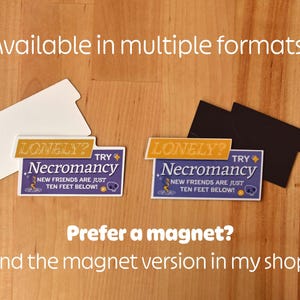 Prefer a magnet? This sticker is available in a magnet version too in the shop.