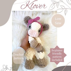 Klover crochet pattern, crochet cow, cow crochet pattern, low sew crochet, cow stuffy, amigurumi pattern