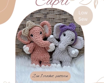 Capri elephant snuggler crochet pattern, low sew crochet pattern, safari crochet pattern, crochet elephant, low sew amigurumi pattern