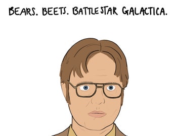 Dwight Schrute "Bears, Beets..."