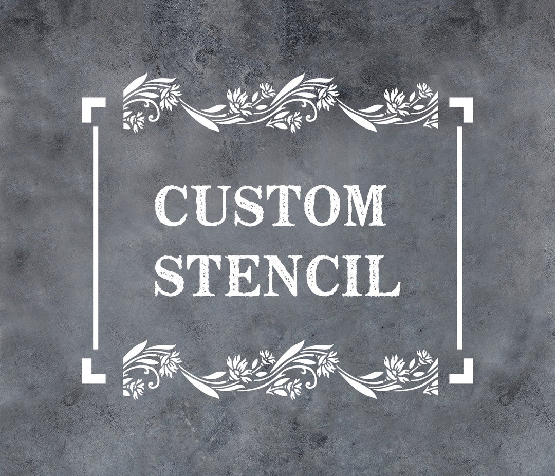 Custom Stencil Personalized Stencils Create Your Own Stencil Reusable ...