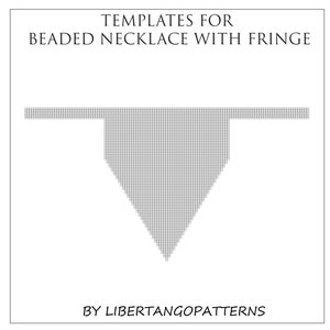 May include: A black and white diagram showing a template for a beaded necklace with fringe. The text "TEMPLATES FOR BEADED NECKLACE WITH FRINGE" is at the top of the image. The text "BY LIBERTANGOPATTERNS" is at the bottom of the image.