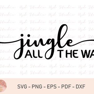 May include: Black and white text graphic design with the words "jingle all the way".