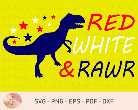 Download 4th Of July Dinosaur Svg Red White And Rawr Svg Boy 4th Of Etsy