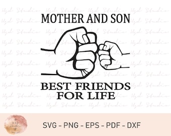 Mère et fils Svg, Svg poing, Svg de meilleur ami, Svg mère, maman Svg, fils Svg, joyeuse fête des mères Svg, Svg, Png, Pdf, Dxf, fichiers Eps