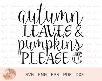 Herbst Blätter und Kürbis bitte, Herbst SVG, Herbst Cricut, Herbst Kürbisse, Kürbisse Dekor, Herbst Dekor, Bauernhaus Schild Dekor, Herbst Dekor, SVG-Dateien