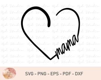 Mama Heart SVG PNG DXF Pliki do cięcia dla Cricut i Silhouette, Mama Heart Svg, Mama Svg, Pomysł na prezent dla mamy, Pliki do cięcia, Clipart, Pliki cyfrowe