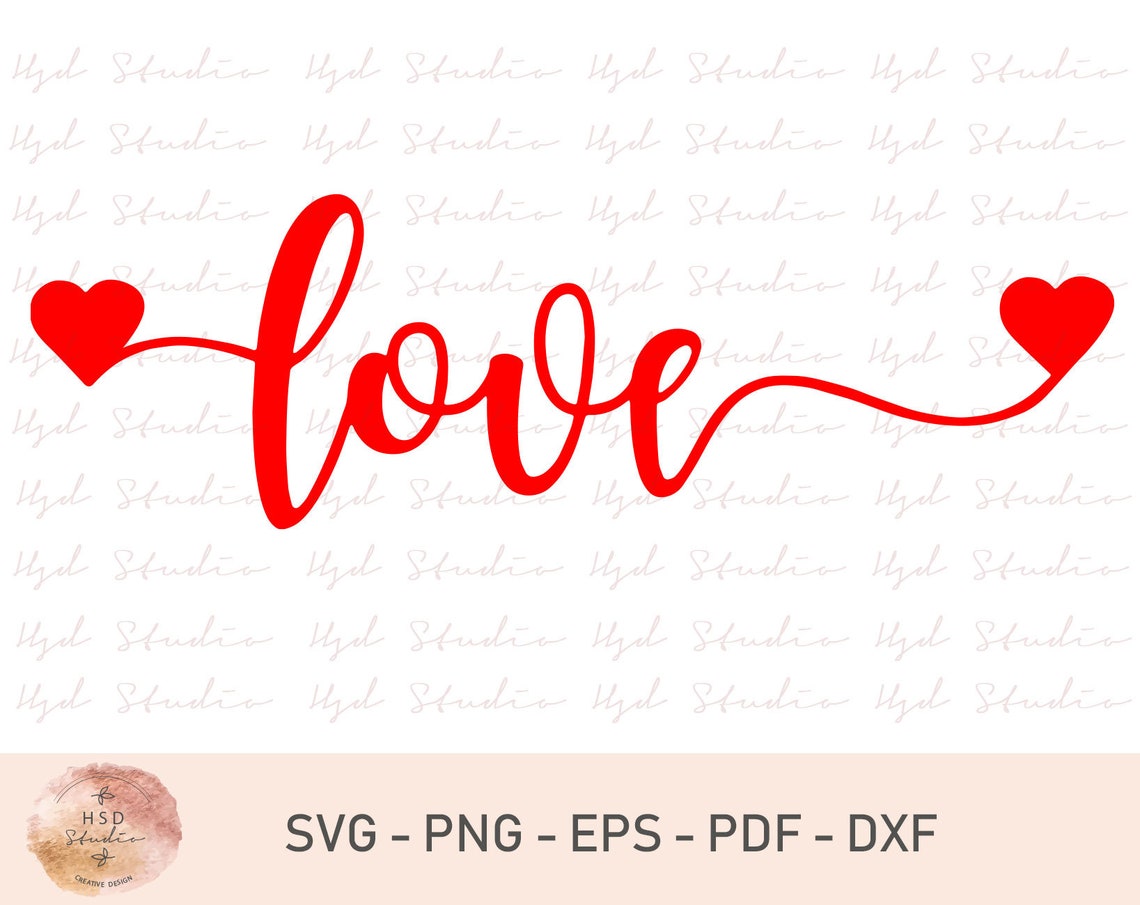Love Valentine SVG Valentines Day SVG Love SVG Cricut Files - Etsy