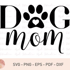 May include: Black and white graphic design with the text "Dog Mom" and a paw print with a heart in the center.