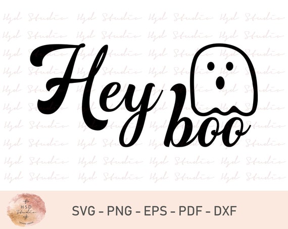 Hey Boo Svg Boo Svg Instant Download Fall Svg Halloween | Etsy