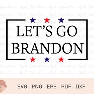 May include: A black and white graphic design with the text "LET'S GO BRANDON" in a bold font. The text is surrounded by a black rectangle with four red and blue stars at the top and bottom.