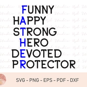 Fête des pères, Svg drôle papa heureux, père drôle heureux fort héros dévoué protecteur Svg coupe fichiers pour Cricut & Silhouette, Svg, Dxf, Png