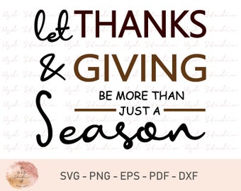 Bedankt en geven SVG, Thanksgiving Svg, gesneden bestand, Cricut-bestanden, silhouetbestanden, sublimatieontwerpen, Thanksgiving-t-shirts, digitaal bestand