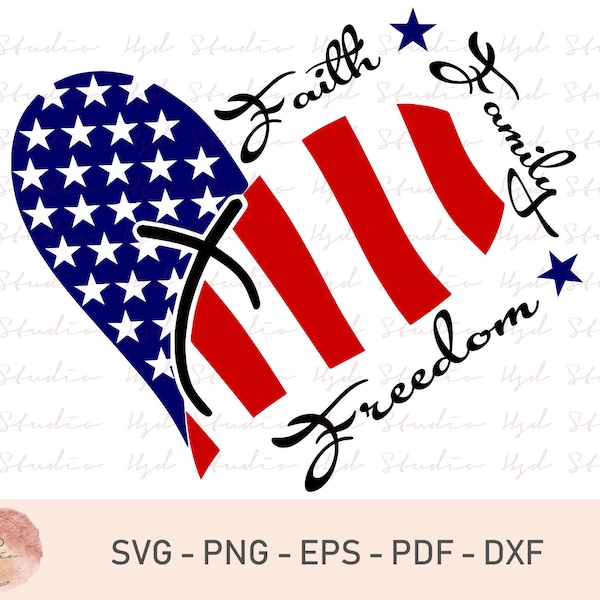 Geloof familie vrijheid shirt SVG, geloof familie vrijheid hart Amerikaanse vlag SVG, onafhankelijkheidsdag SVG, 4 juli shirt PDF SVG, PNG, DXF, EPS