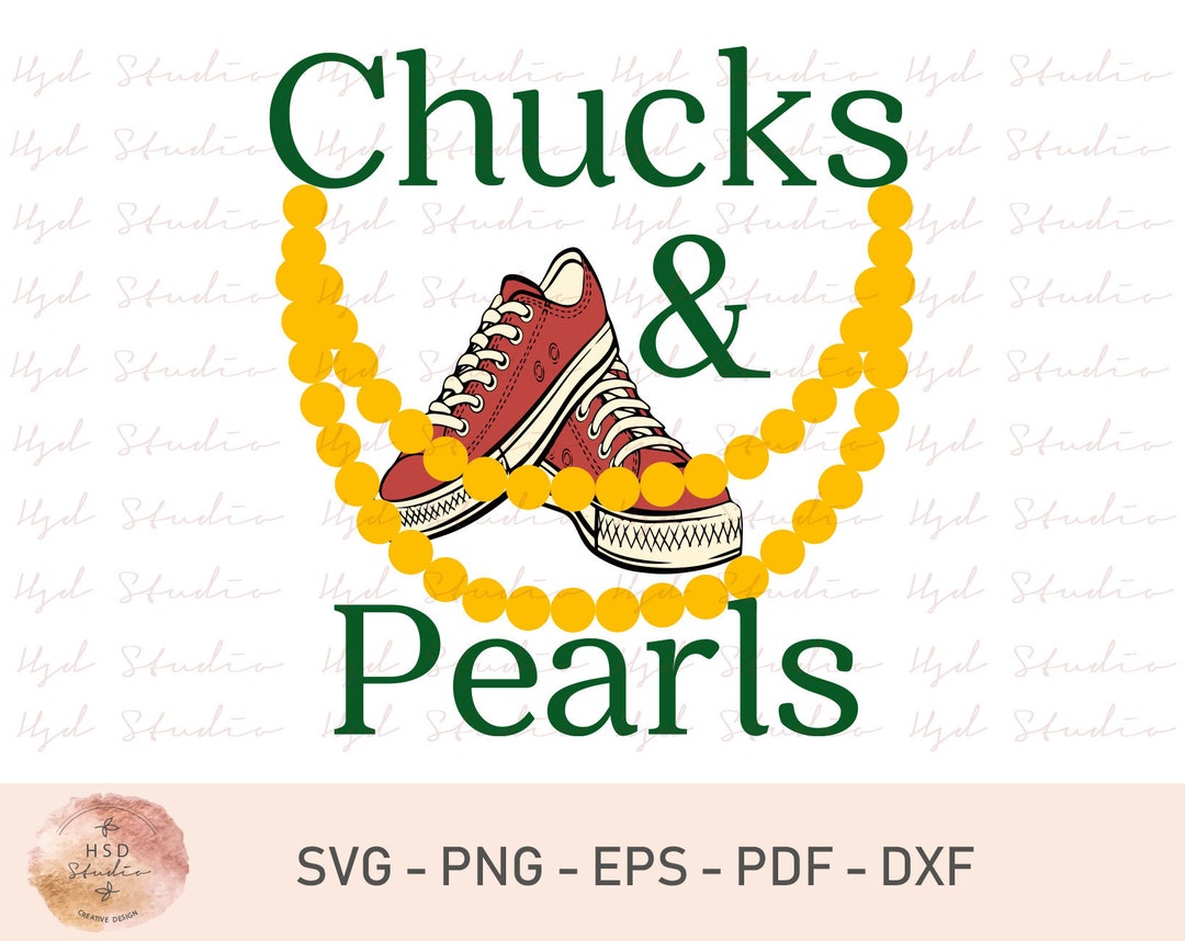 Chucks and Pearls Svg Chuck Svg Pearls Svg Inauguration Etsy