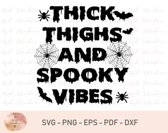 Muslos gruesos y vibraciones espeluznantes, SVG de Halloween, SVG de entrenamiento, SVG de bruja, camisa de Halloween, archivo de corte cricut, descarga instantánea, descarga digital