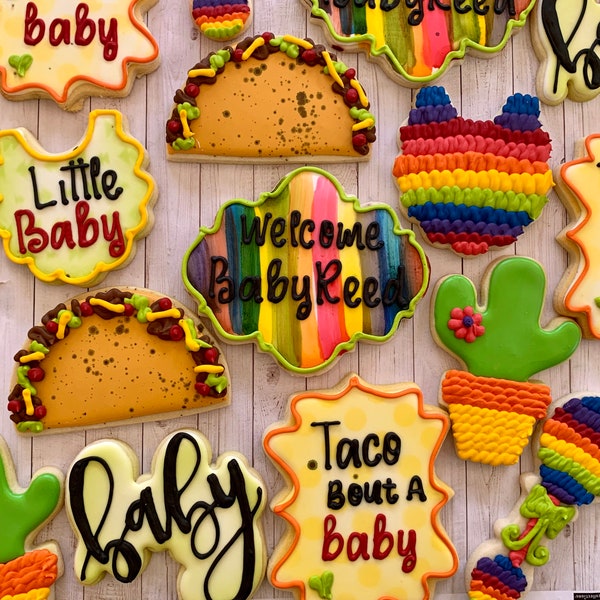 Taco 'bout a baby Cookies
